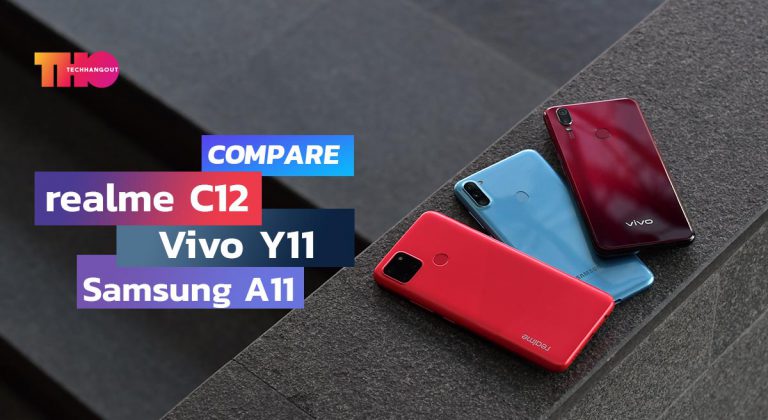 เปรียบเทียบ ! REALME C12 VS VIVO Y11 VS SAMSUNG A11 ตัวไหนเด่น น่าโดนกว่ากัน !